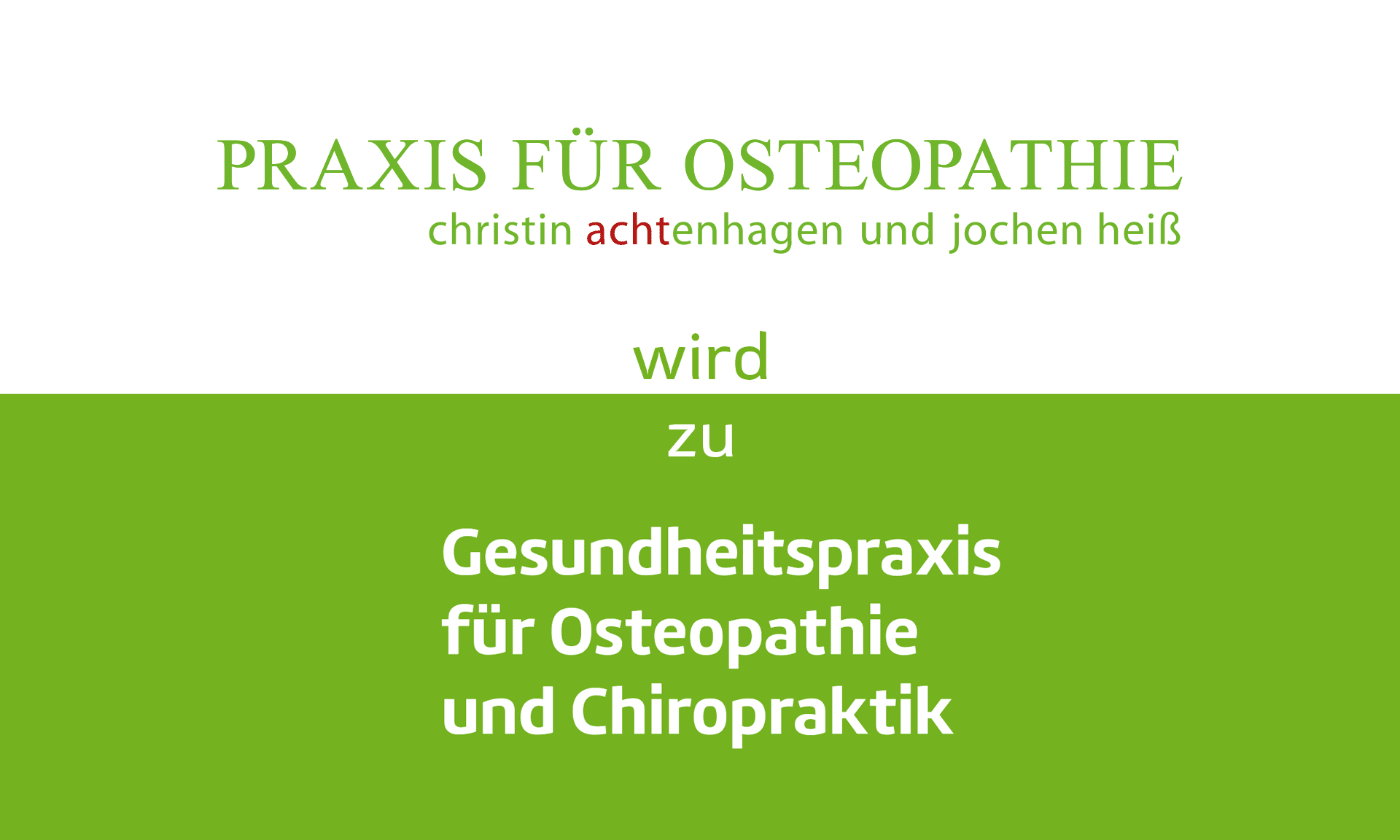 Praxis Achtenhagen wird zu Gesundheitspraxis für Osteopathie und Chiropraktik